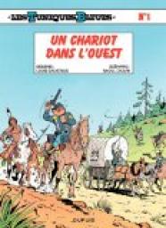 Les Tuniques Bleues, tome 1 : Un chariot dans l'Ouest par Raoul Cauvin