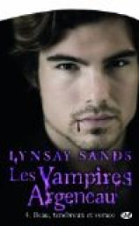 Les vampires Argeneau, tome 4 : Beau, tnbreux et vorace par Lynsay Sands