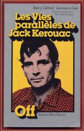 Les vies parallles de Jack Kerouac par Barry Gifford