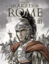 Les aigles de Rome, tome 3  par Enrico Marini