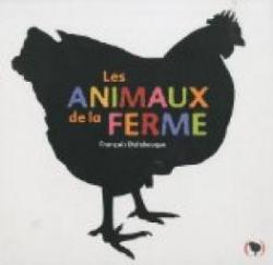 Les animaux de la ferme par François Delebecque