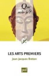 Les arts premiers par Jean-Jacques Breton