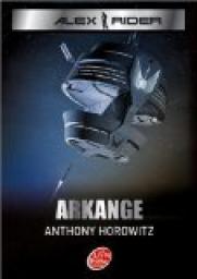 Alex Rider, tome 6 : Arkange par Anthony Horowitz