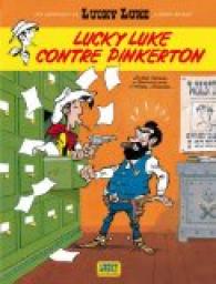 Les aventures de Lucky Luke d'aprs Morris, tome 4 : Lucky Luke contre Pinkerton par Daniel Pennac