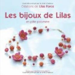 Les bijoux de Lilas en pte polymre par Lilas Force