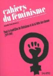 Les cahiers du fminisme (1977-1998) : Dans le tourbillon du fminisme et de la lutte des classes par Josette Trat