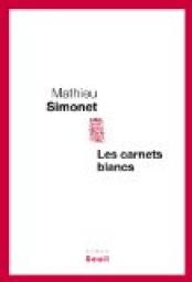 Les carnets blancs par Mathieu Simonet