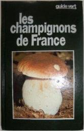Les champignons de France par Herv Chaumeton