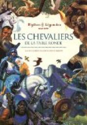 Les chevaliers de la Table Ronde par Claude-Catherine Ragache
