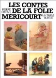 Les contes de la Folie Méricourt par Pierre Gripari