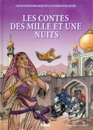 Les Incontournables de la littrature en BD : Les contes des mille et une nuits par Daniel Bardet
