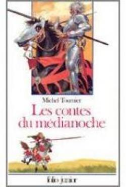 Les contes du mdianoche par Michel Tournier