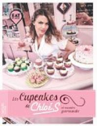 Les cupcakes de Chlo et recettes gourmandes  par Chlo Saada