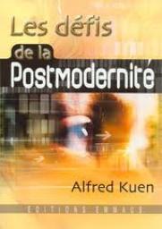 Les dfis de la Postmodernit par Alfred Kuen