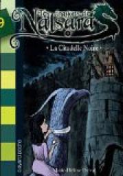 Les dragons de Nalsara, tome 9 : La Citadelle Noire par Marie-Hlne Delval