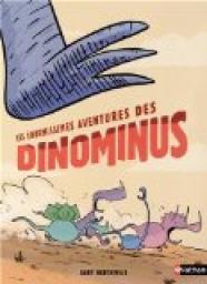 Les normissimes aventures des Dinominus par Gary Northfield