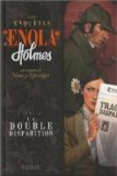 Les enquêtes d'Enola Holmes, tome 1 : La double disparition par Springer