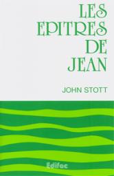 Les ptres de Jean par John Stott