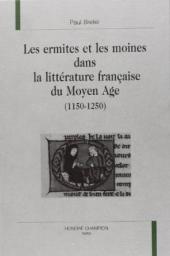 Les ermites et les moines dans la littrature franaise du moyen age (1150-1250) par Paul Bretel