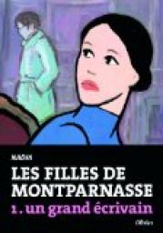 Les filles de Montparnasse, tome 1 : Un grand écrivain par  Nadja