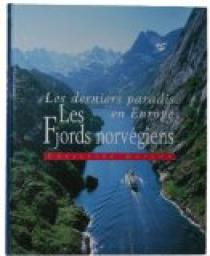 Les fjords norvgiens (Les derniers paradis en Europe) par Christine Masson