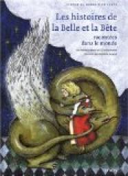 Les histoires de La Belle et la Bte racontes dans le monde par Fabienne Morel