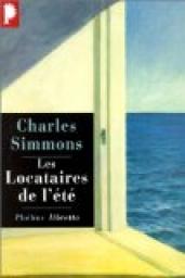 Les locataires de l't par Charles Simmons
