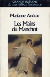 Les Mains du manchot par Marianne Andrau