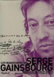 Les manuscrits de Serge Gainsbourg par Serge Gainsbourg