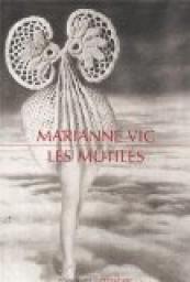 Les mutils par Marianne Vic