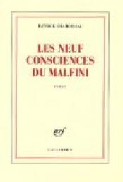 Les neuf consciences du Malfini par Patrick Chamoiseau