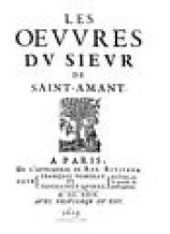 Les oeuvres du sieur de saint amant par Marc-Antoine Girard de Saint-Amand