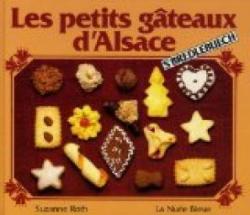 Les petits gâteaux d'Alsace par Suzanne Roth