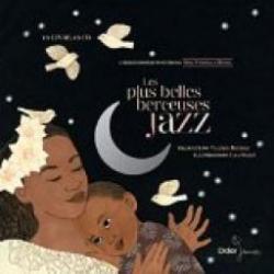 Les plus belles berceuses jazz - Edition classique par Misja Fitzgerald Michel