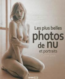 Les plus belles photos de nu et portraits d'Olivier Louis par Olivier Louis