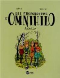 Les profondeurs d'Omnihilo, tome 1 : Achille par Thomas Cadne