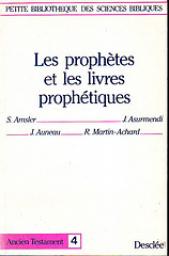 Les prophtes et les livres prophtiques par Samuel Amsler
