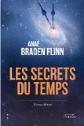 Les secrets du temps par Ana Braden Flinn