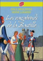 Les vagabonds de la Bastille par Odile Weulersse