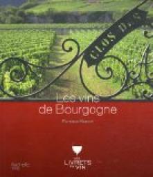 Les vins de Bourgogne par Florence Kennel