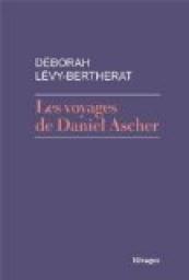 Les voyages de Daniel Ascher par Dborah Lvy-Bertherat