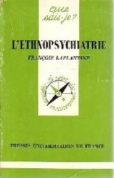 L'ethnopsychiatrie par Franois Laplantine