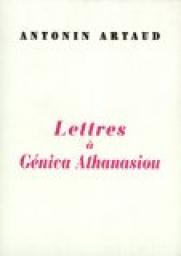 Lettres  Gnica Athanasiou - Deux pomes  elle ddis par Antonin Artaud