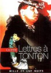 Lettres  Tonton par Sidonie-Gabrielle Colette