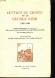 Lettres de Chopin et de Georges Sand 1836-1839 par Bronislas Edouard Sydow