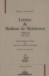 Lettres de Madame de Maintenon : Tome 2, 1690-1697 par Madame de Maintenon