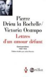 Lettres d'un amour dfunt : Correspondance 1929-1945 par Pierre Drieu La Rochelle