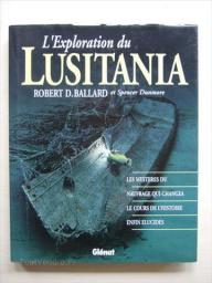 L'exploration du Lusitania par Robert D. Ballard
