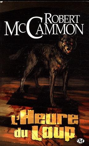 L'heure du loup par Robert McCammon