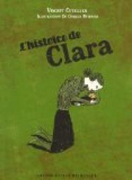 L'histoire de Clara par Vincent Cuvellier
